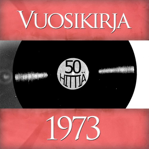 Vuosikirja 1973: 50 hittiä
