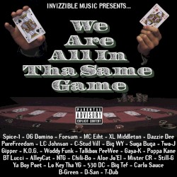 We Are All in tha Same Game