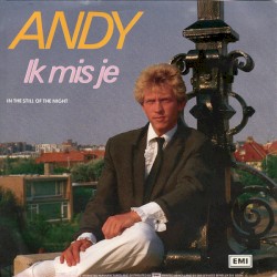 Ik mis je / In the Still of the Night