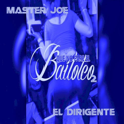 Que no pare el bailoteo 2