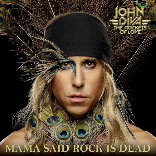 Mama Said Rock Is Dead