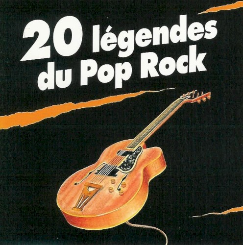 20 Legendes Du Pop Rock