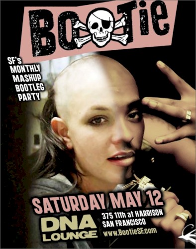 DNA Lounge Live: Bootie SF - May 2007