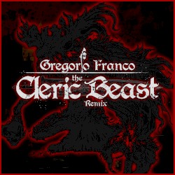 The Cleric Beast (Remix)