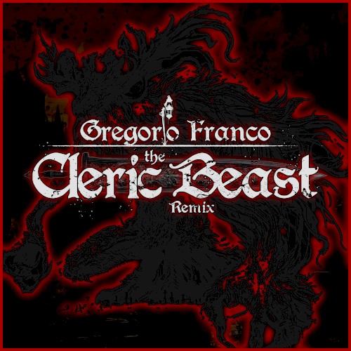 The Cleric Beast (Remix)