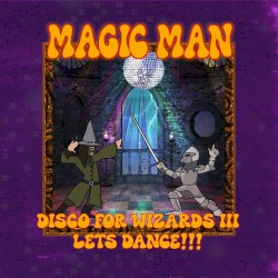 Disco for Wizards III Let's Dance!!!