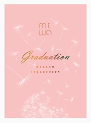 miwa ballad collection 〜graduation〜