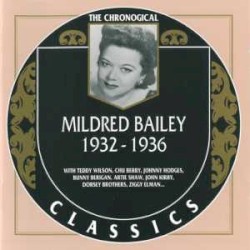 The Chronological Classics: Mildred Bailey 1932-1936