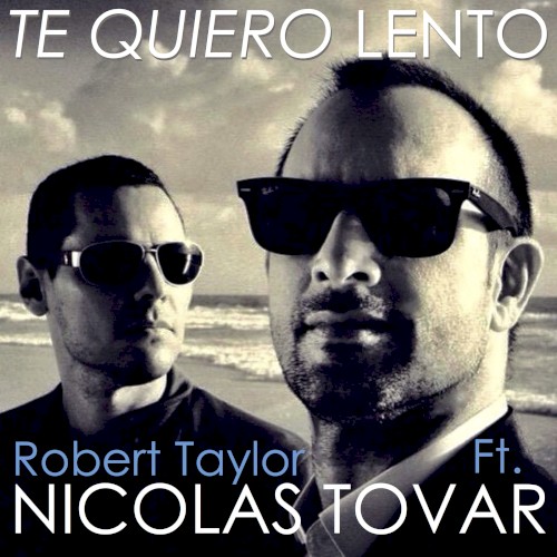 Te quiero lento