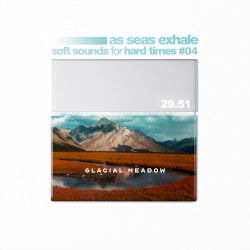 soft sounds for hard times #04