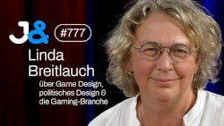 Jung & Naiv #777, „Linda Breitlauch über Game Design & Design von politischen Systemen“