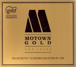 Motown Gold: The 1970s