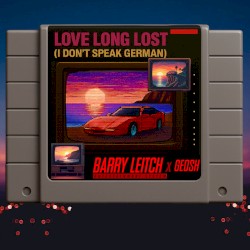 Love Long Lost (I Don't Speak German) [German Words mix]