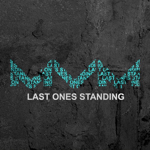 Last Ones Standing