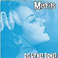 Dig Up Her Bones