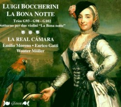 La Bona Notte: Musica de Camera de Luigi Boccherini
