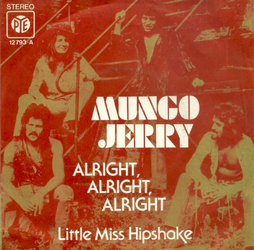Alright, Alright, Alright / Little Miss Hipshake