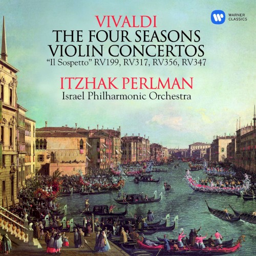 The Four Seasons / Violin Concertos: "Il Sospetto" RV 199, RV 317, RV 356, RV 347
