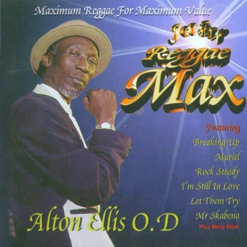Jet Star Reggae Max - Alton Ellis