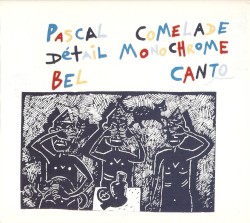 Detail Monochrome / Bel Canto