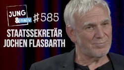 Jung & Naiv #585, „Umweltpolitiker & Staatssekretär Jochen Flasbarth“