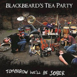 Tomorrow We'll Be Sober