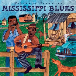 Putumayo Presents: Mississippi Blues
