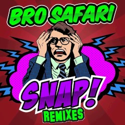 Snap Remixes