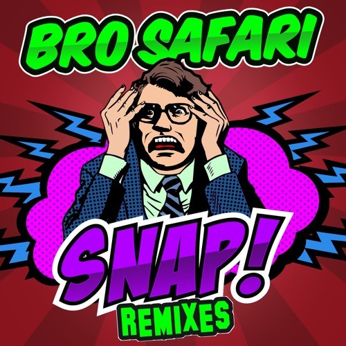 Snap Remixes