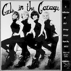 Girls In The Garage, Volume 2