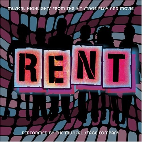 Rent (Musical Highlights From the Hit Stage Play and Movie)