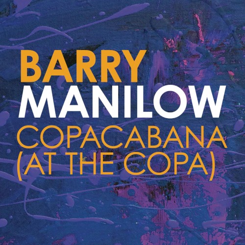 Copacabana (At the Copa)
