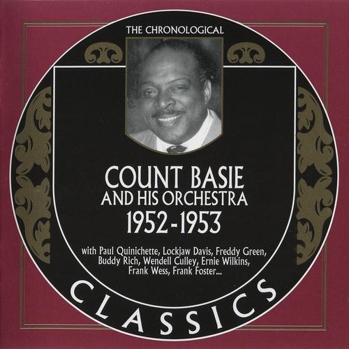 The Chronological Classics: Count Basie and His Orchestra 1952-1953