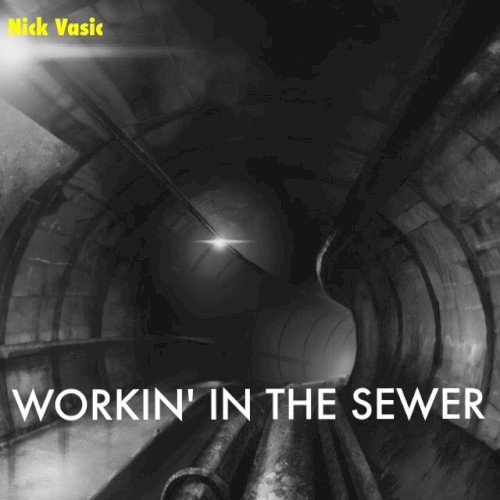 Workin’ in the Sewer