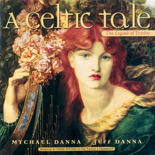 A Celtic Tale: The Legend of Deirdre