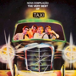 The Very Best of Taxi