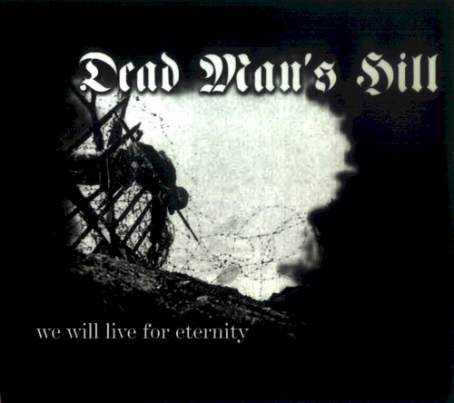 We Will Live for Eternity