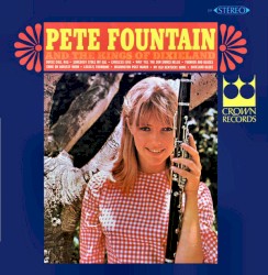 Pete Fountain and the Kings of Dixieland