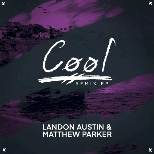 Cool (Remix EP)
