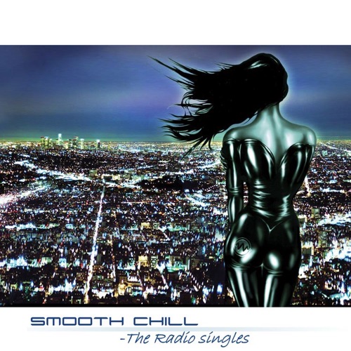 Smooth Chill: The Radio Singles