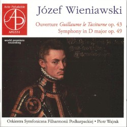 Ouverture Guillaume le Taciturne, op. 43 / Symphony in D major, op. 49