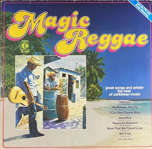 Magic Reggae: Great Songs and Artists — The Best of Caribbean Music