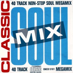 Classic Soul Mix: 40 Track Non‐Stop Soul Megamix