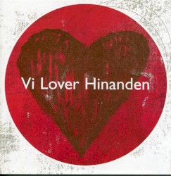 Vi lover hinanden
