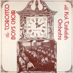 Toronto Boys Choir, Vol. II