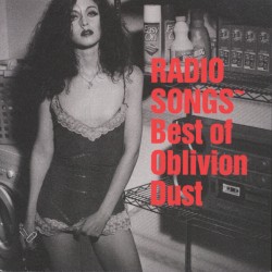 Radio Songs: Best of Oblivion Dust