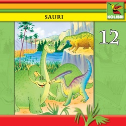 Sauri 12: Sauri, Dina und ein kleiner Dino