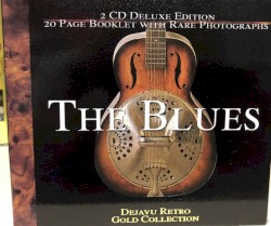 The Gold Collection (Retro): Disc 2 The Blues