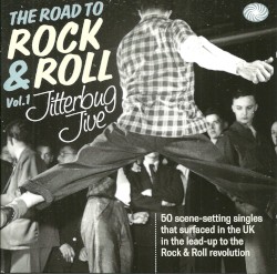 The Road to Rock & Roll, Vol. 1: Jitterbug Jive 1934–1952
