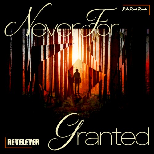 Never For Granted